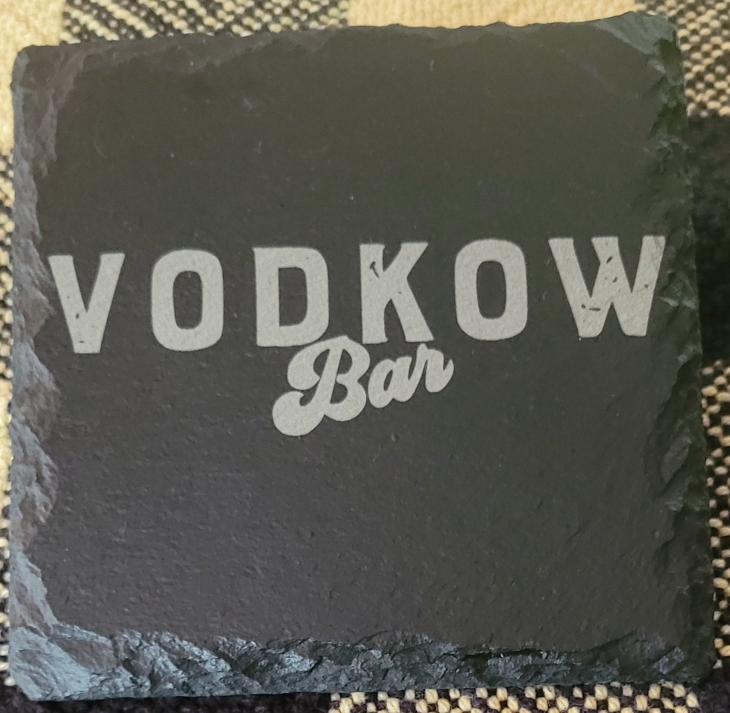Slate coaster with 'VODKOW Bar' engraving